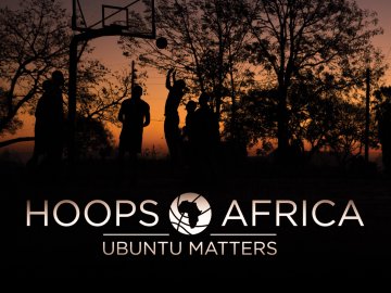 Hoops Africa: Ubuntu Matters