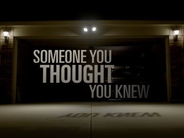 Someone You Thought You Knew