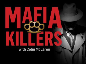 Mafia Killers With Colin McLaren