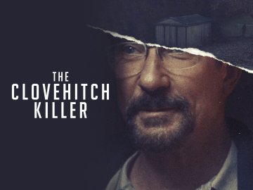 The Clovehitch Killer