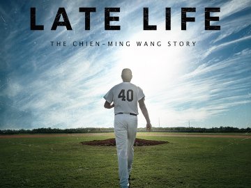Late Life: The Chien-Ming Wang Story