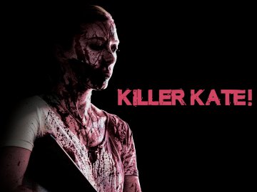 Killer Kate!