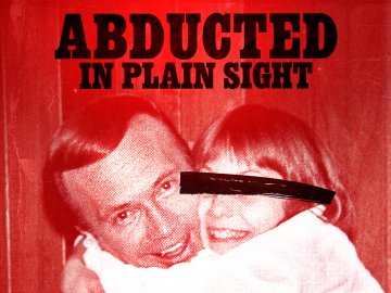 Abducted in Plain Sight