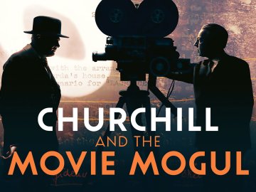Churchill and the Movie Mogul