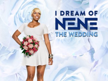 I Dream of NeNe: The Wedding