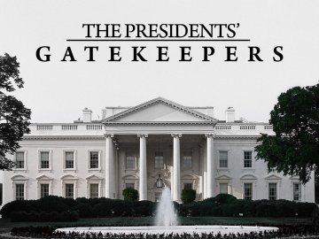 The Presidents' Gatekeepers