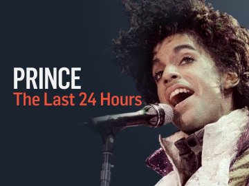 Prince: The Last 24 Hours