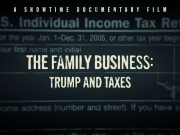 The Family Business: Trump and Taxes