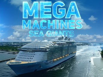 Mega Machines: Sea Giants