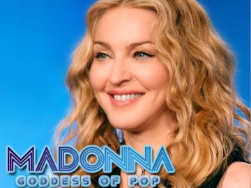 Madonna: Goddess of Pop