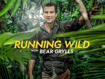 Running Wild With Bear Grylls