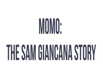 Momo: The Sam Giancana Story