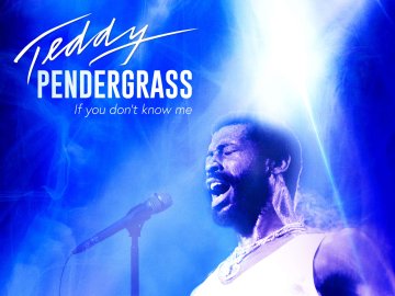 Teddy Pendergrass: If You Don't Know Me