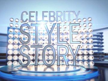 Celebrity Style Story