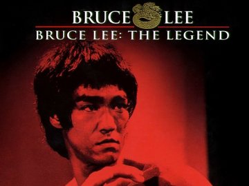 Bruce Lee, the Legend