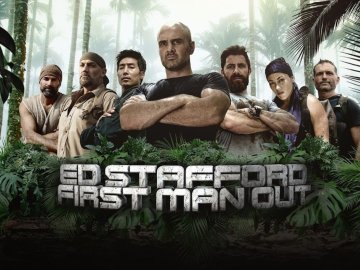 Ed Stafford: First Man Out