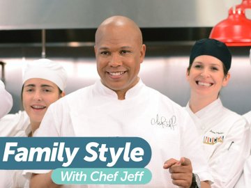 Family Style With Chef Jeff