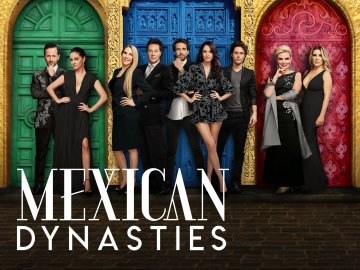 Mexican Dynasties