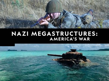 Nazi Megastructures: America's War