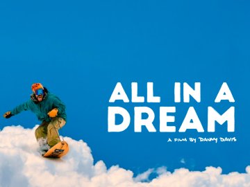 All in a Dream: A Film by Danny Davis