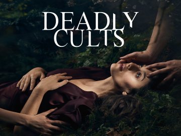 Deadly Cults