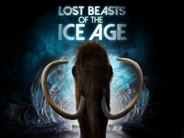 Lost Beasts of the Ice Age