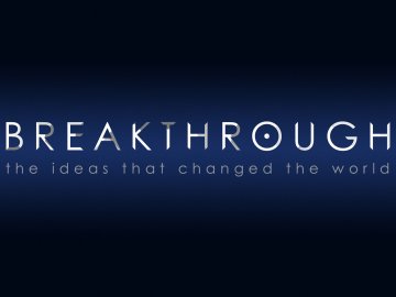 Breakthrough: The Ideas That Changed the World