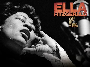 Ella Fitzgerald: Just One Of Those Things