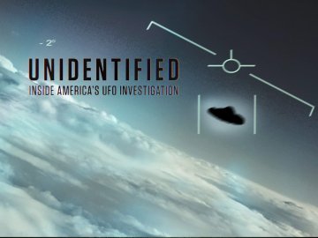 Unidentified: Inside America's UFO Investigation