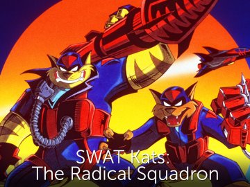 SWAT Kats: The Radical Squadron