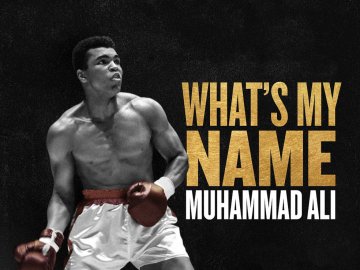 What's My Name: Muhammad Ali