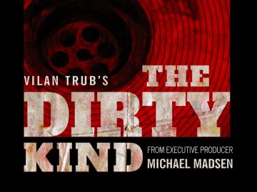 The Dirty Kind