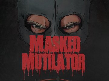 Masked mutilator
