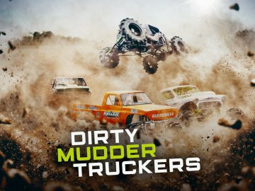 Dirty Mudder Truckers