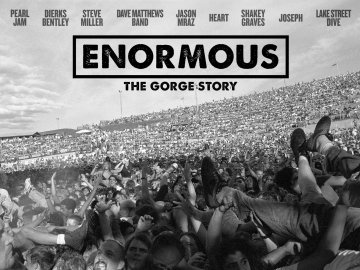 Enormous: The Gorge Story