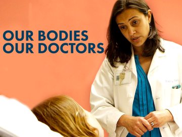 Our Bodies Our Doctors