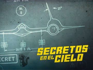 Secrets in the Sky: The Untold Story of Skunk Works