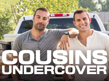 Cousins Undercover