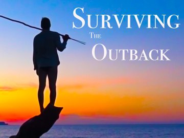 Surviving the Outback