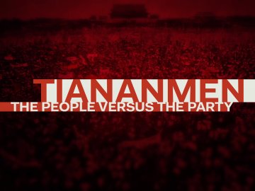 Tiananmen: The People Versus the Party