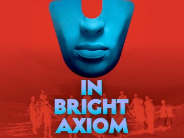 In Bright Axiom