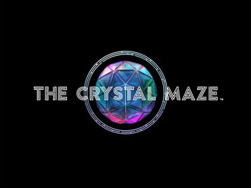 The Crystal Maze