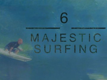 6 Majestic Surfing