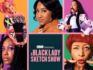 A Black Lady Sketch Show