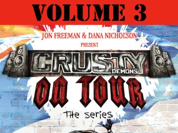 Crusty Demons on Tour: Volume 3