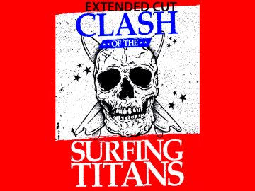 Clash of the Surfing Titans Extended Version