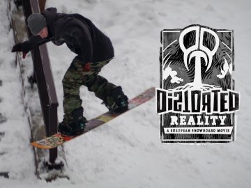 Distorted Reality: A European Snowboard Movie