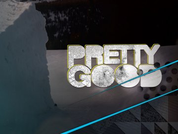 Pretty Good: A Rage Films Ski Production