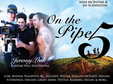 On the Pipe 5: Still Alive
