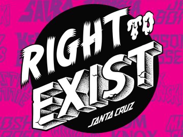 Right to Exist: Santa Cruz Skateboards